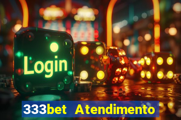 333bet Atendimento ao Cliente